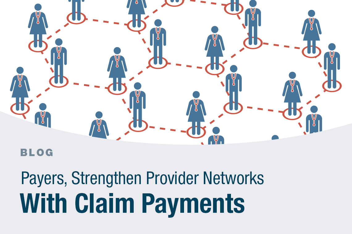 Payers, Strengthen Provider Networks With Claim Payments InstaMed